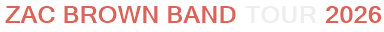 Zac Brown Band Tour 2026